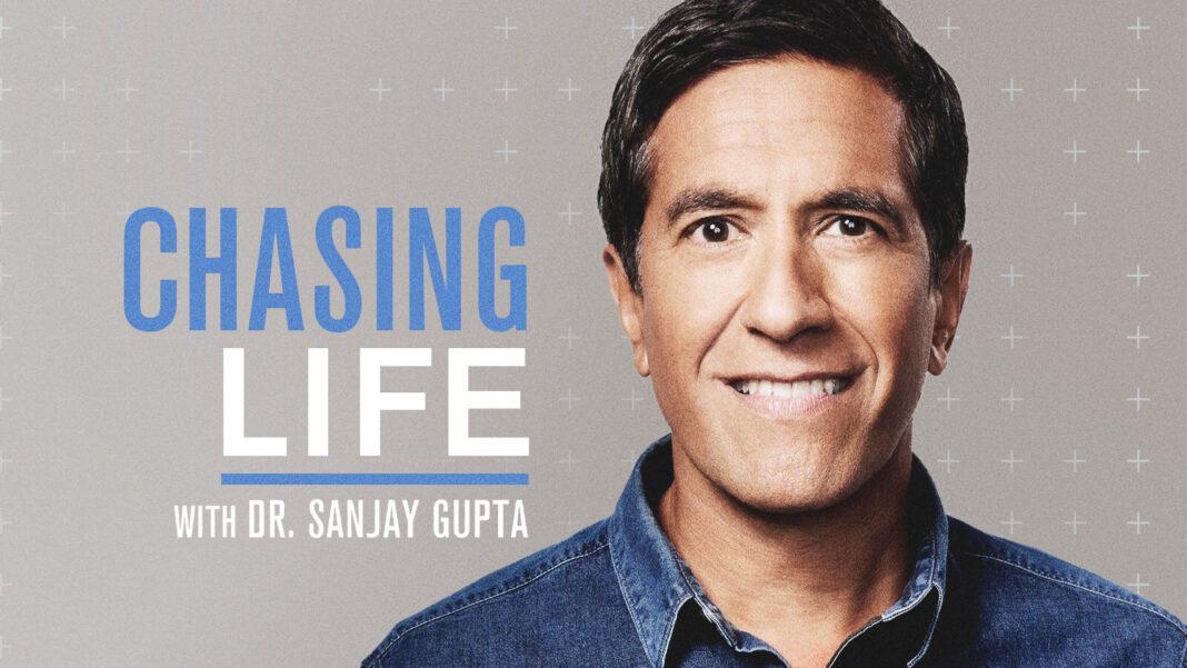 You’re Never Too Old to Play - Chasing Life with Dr. Sanjay Gupta