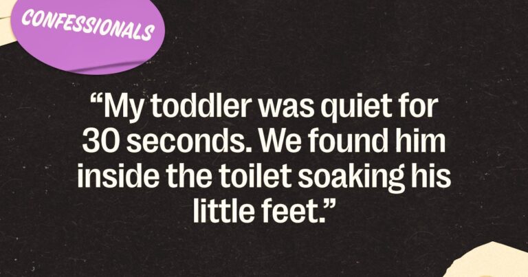 ‘My Toddler Was Quiet For 30 Seconds…’